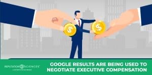 Illustration of a businessperson in a suit holding a gold coin with a dollar sign, while two large hands offer similar coins; text reads, “Google results are being used to negotiate executive compensation packages.”.
