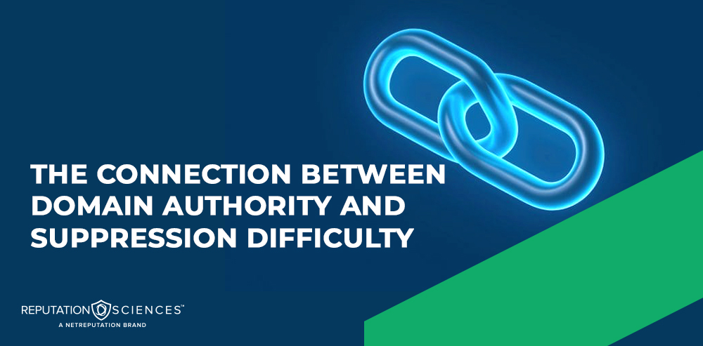 A graphic with glowing chain links and the text, "The connection between Domain Authority and suppression difficulty." The Reputation Sciences logo appears at the bottom left on a dark blue background with a green diagonal shape.
