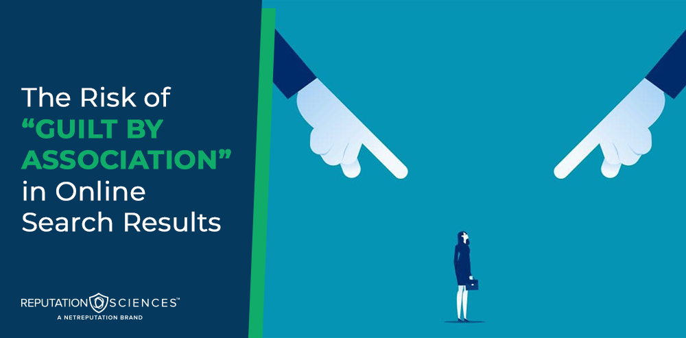 Illustration of two large hands pointing at a small, solitary person in business attire, highlighting the concept of "guilt by association" in online search results. The text appears on a blue and green background.