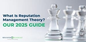 A row of clear glass chess pieces on a white background highlights the concept of reputation management theory. Text reads: "What Is Reputation Management Theory? OUR 2025 GUIDE." Reputation Sciences logo appears in the bottom left corner.