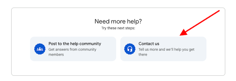 A webpage section titled "Need more help?" offers two options: "Post to the help community" and "Contact us." A red arrow points to "Contact us," guiding users seeking assistance on how to Remove Bad Google Reviews.