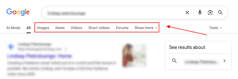 Google search results page with the top navigation menu highlighted—perfect for ego surfing—with options like All, Images, News, Videos, Short videos, Forums, and Show more. An arrow points to the highlighted menu.